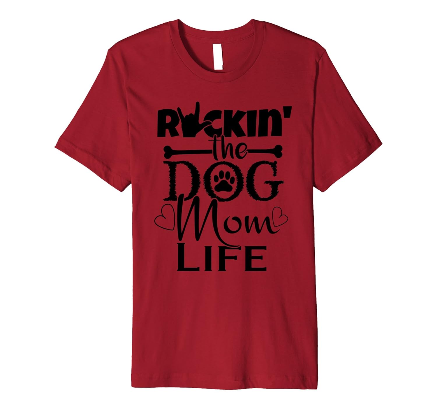 Rockin The Dog Mom Life T-Shirt Pet Paw Gift-ANZ