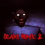 Scary Home - 2