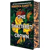 One Shattered Crown: Deluxe Limited Edition (Grimm Bargains)