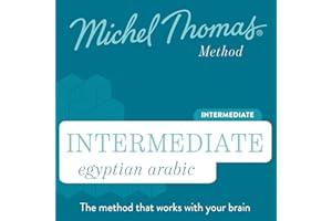 Intermediate Egyptian Arabic (Michel Thomas Method) - Full course: Learn Egyptian Arabic with the Michel Thomas Method