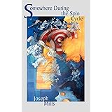 Somewhere During the Spin Cycle