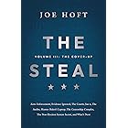 The Steal - Volume III: The Cover-Up: Zero Enforcement, Evidence Ignored, The Courts, Jan 6, The Audits, Hunter Biden’s Lapto