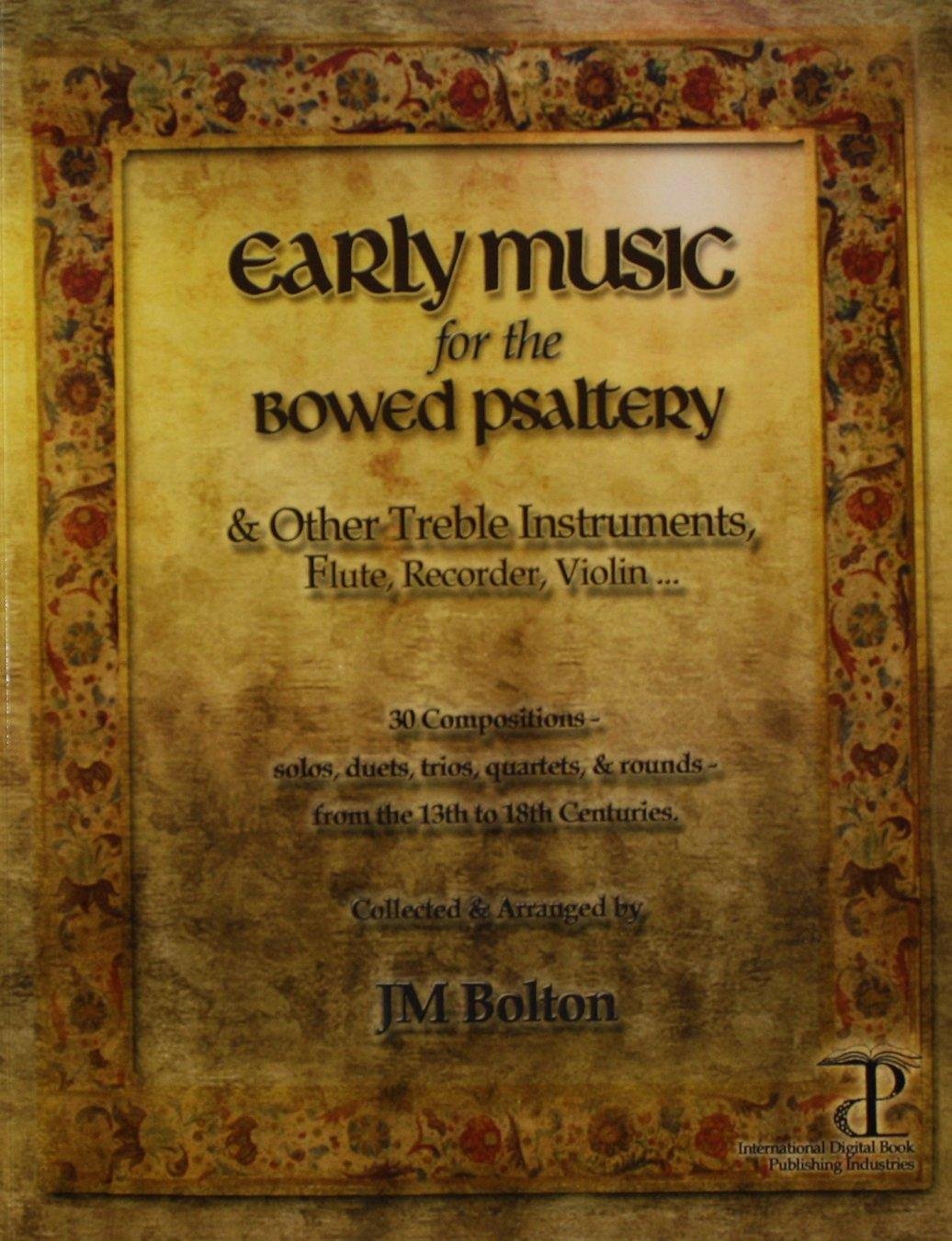 Early Music for the Bowed Psaltery