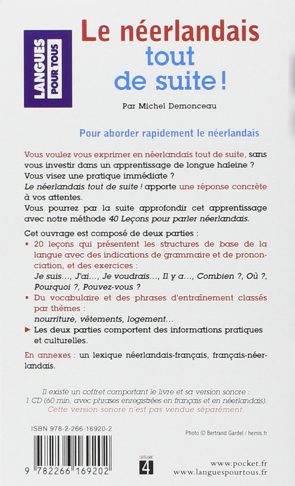 Le Neerlandais Tout De Suite Amazon Co Uk Michel Demonceau