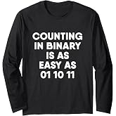 Counting In Binary Computer Science Long Sleeve T-Shirt