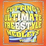 Cutting's Ultimate Freestyle Medleys: Vol. 2