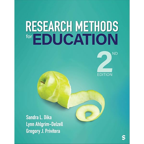 Research Methods for Education: Privitera, Gregory J., Ahlgrim