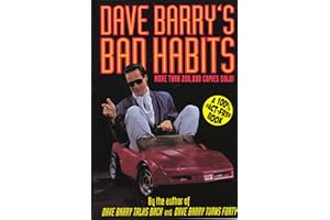 Dave Barry's Bad Habits: A 100% Fact-Free Book (Holt Paperback)