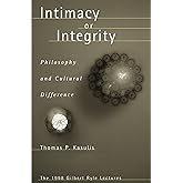 Intimacy or Integrity: Philosophy and Cultural Difference