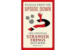 Puzzles from the Upside Down: The Unofficial Stranger Things Quiz Book