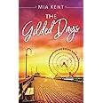 The Gilded Days (Dolphin Bay Novel)