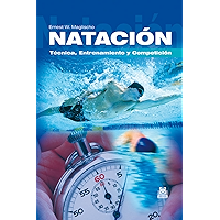 Natación: Técnica, entrenamiento y competición (Deportes) (Spanish Edition) book cover Natación: Técnica, entrenamiento y competición (Deportes) (Spanish Edition) book cover