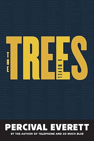 The Trees by Percival Everett