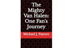 The Mighty Van Halen: One Fan's Journey