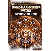 CompTIA Security+ SY0-701 STUDY GUIDE