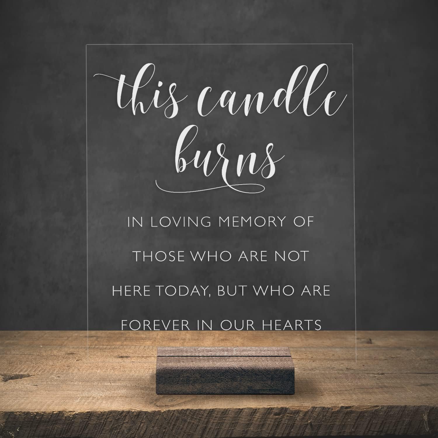 Mixed Media - Memory Table Sign on Acrylic This Candle Burns | Lucite In Loving Memory Sign | In Loving Memory Acrylic Wedding Sign (8x10, Dark Walnut Stand)
