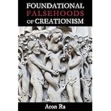 Foundational Falsehoods of Creationism