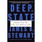 Deep State: Trump, the FBI, and the Rule of Law