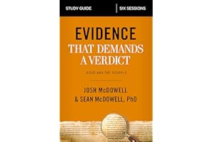 Evidence That Demands a Verdict Bible Study Guide: Jesus and the Gospels