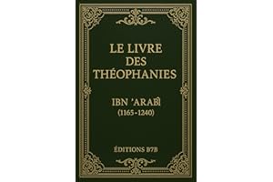 Kitāb al‑Tajalliyāt: IBN ARABI (Ibn ʿArabī) (French Edition)
