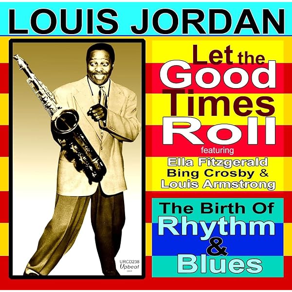 King, B.B. - Let the Good Times Roll: The Music of Louis Jordan