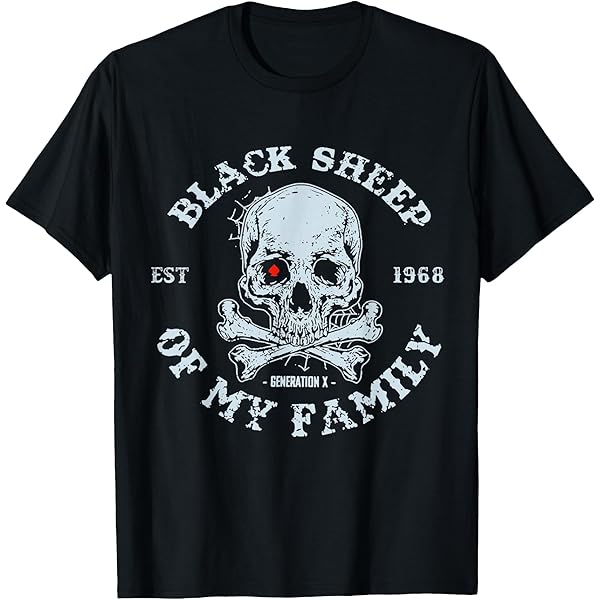 Amazon.com: Gen X Est 1976 Black Sheep Of My Family T-Shirt