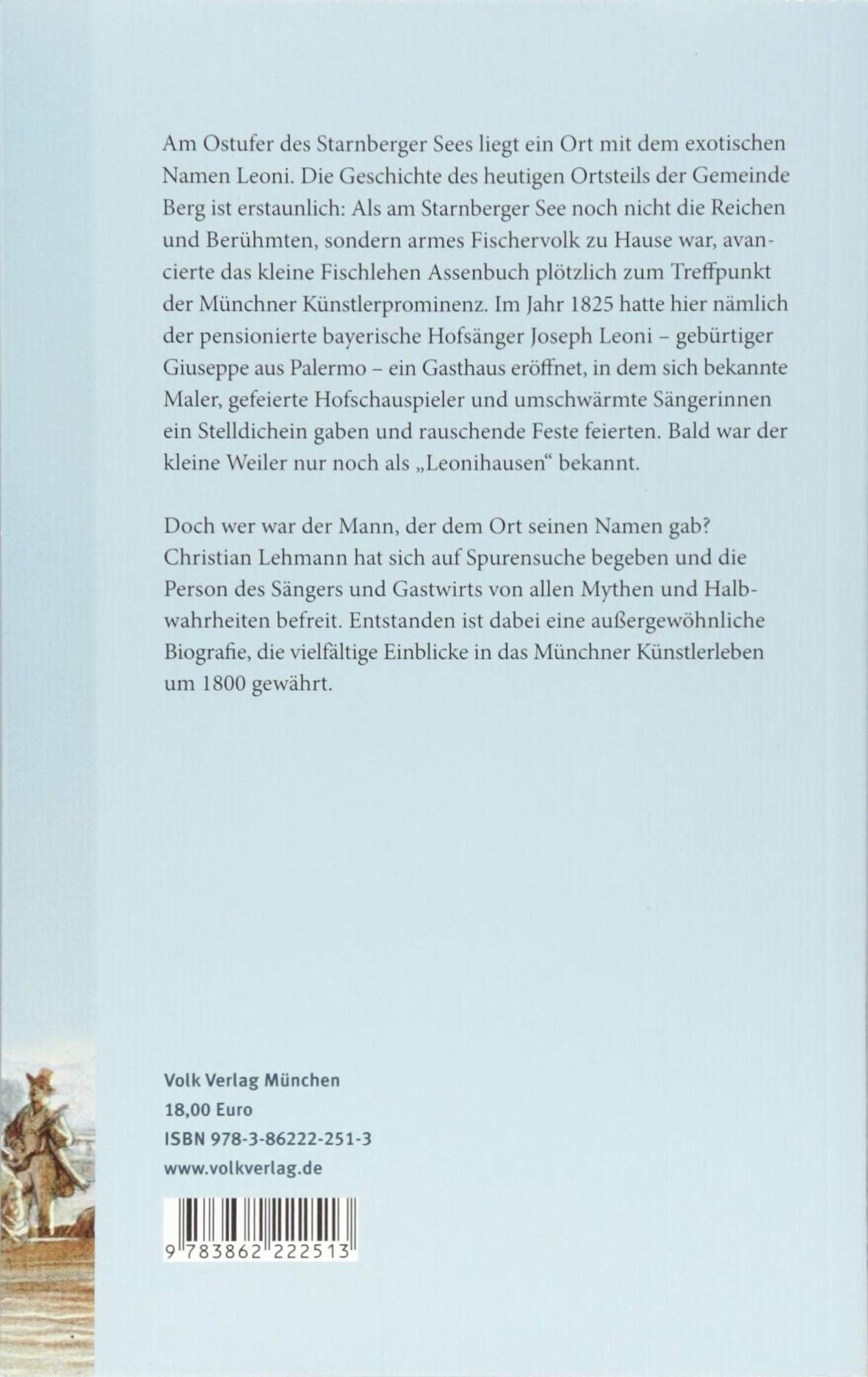 Joseph Leoni Ein Italiener Am Starnberger See Vergessenes Bayern Amazon De Christian Lehmann Bucher