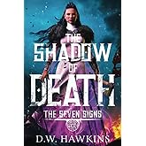 The Shadow of Death (The Seven Signs)