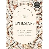 Ephesians - Bible Study Book with Video Access: A Study of Faith and Practice