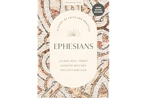 Ephesians - Bible Study Book with Video Access: A Study of Faith and Practice