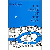 The Image of the City (Harvard-MIT Joint Center for Urban Studies Series)