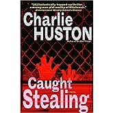 Caught Stealing: A Novel (Henry Thompson)