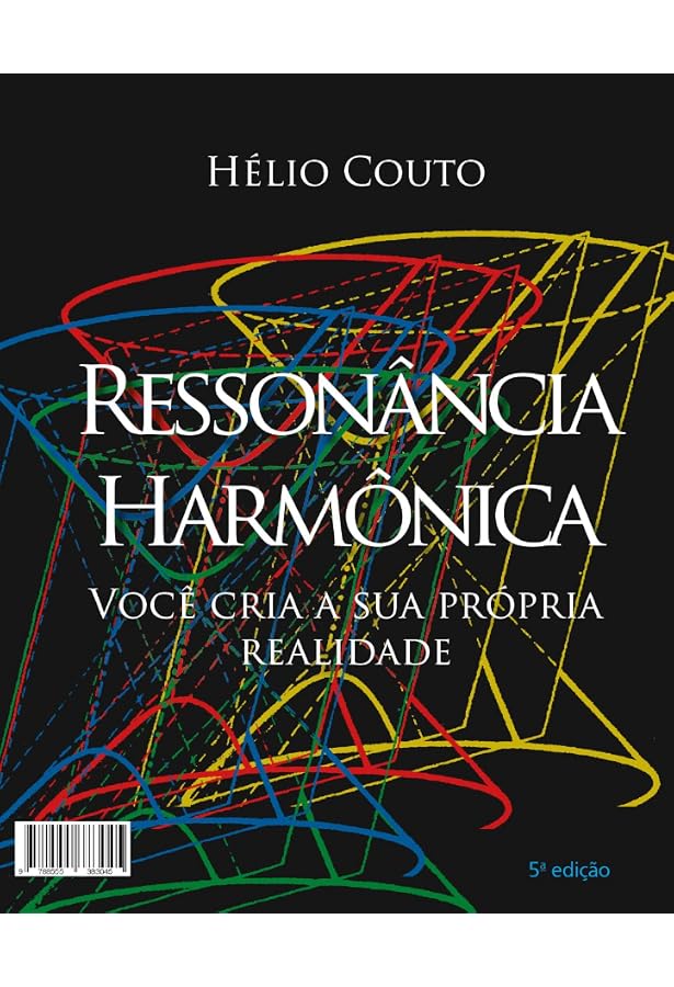 Ressonância Harmônica: Você cria sua própria realidade eBook : Couto, Hélio:  Amazon.com.br: Livros