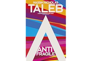 Antifragile: Things that Gain from Disorder