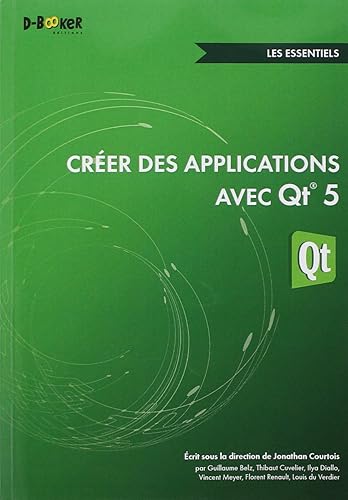 Download Créer des applications avec Qt 5 - Les essentiels PDF