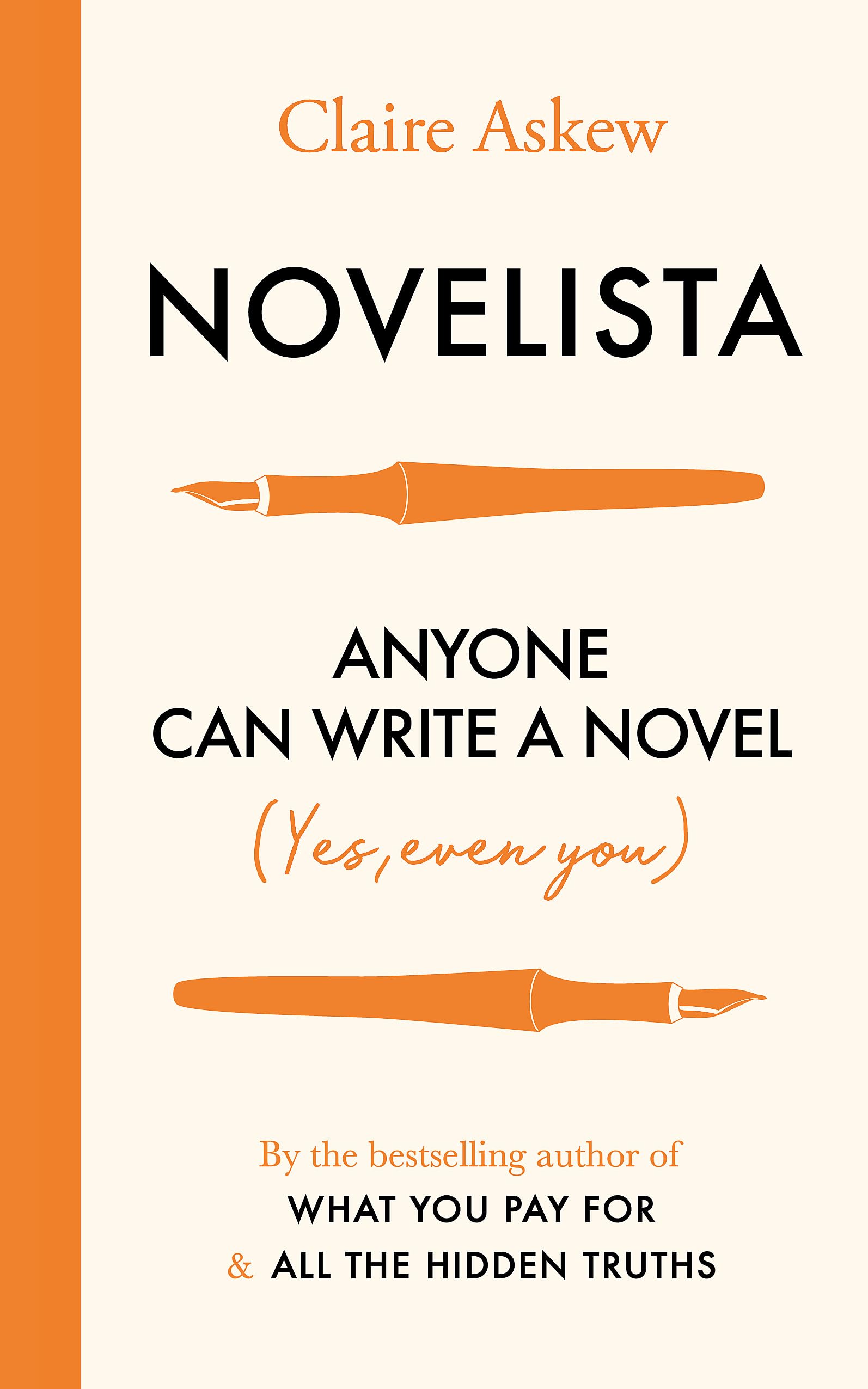 Novelista: Anyone can write a novel. Yes, even you. (Teach Yourself)
