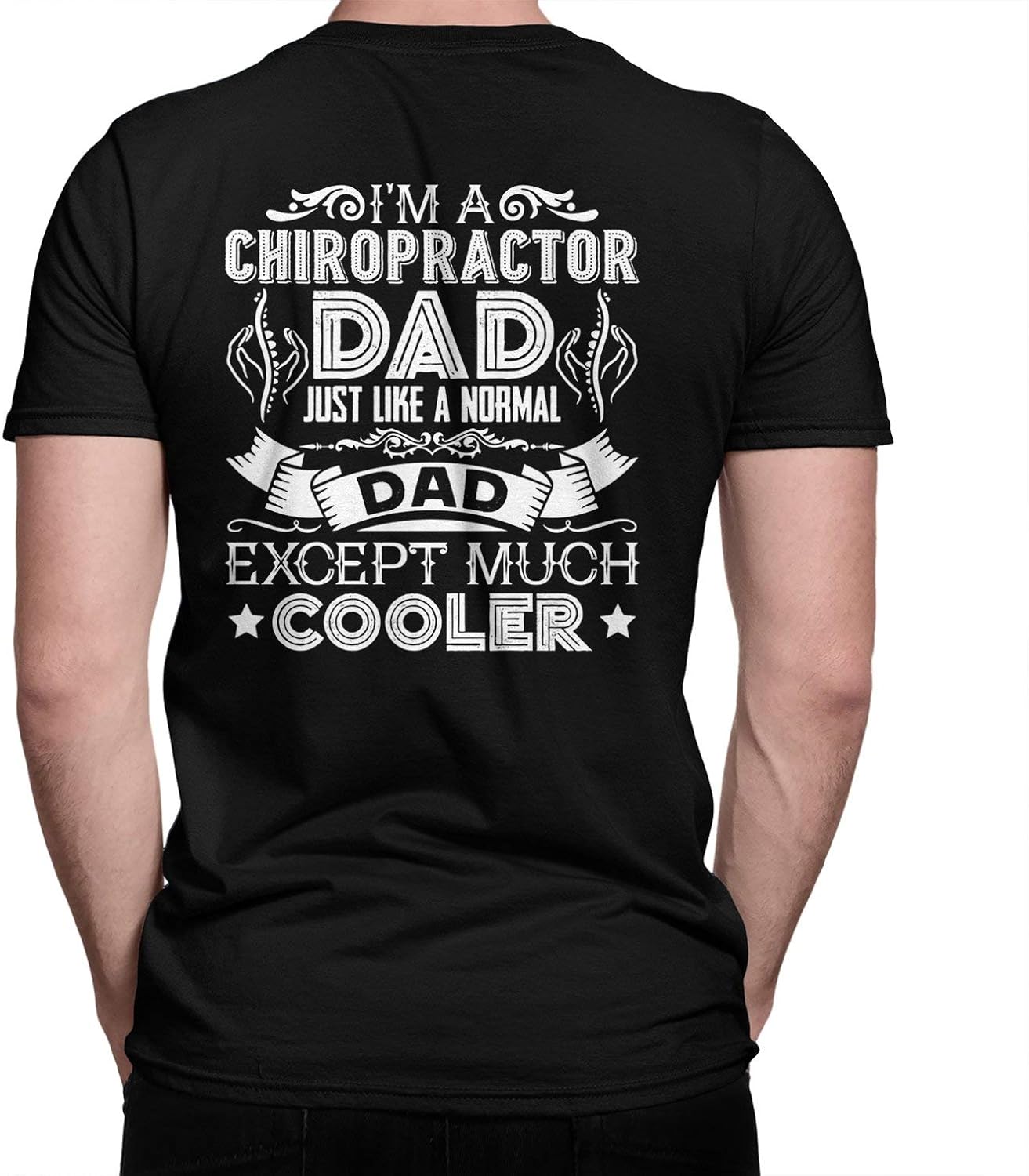Funny I'm A Chiropractor Tee Shirt, Chiropractor Unisex Apparel