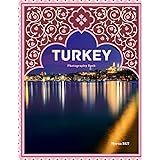 TURKEY: Great High Quality Pictures About a Marvelous Country Located at The Juncture of Southeast Europe and West Asia,To Travel And Enjoy This Amazing Country,40 Full Colored Pages,8.5X11 Inches