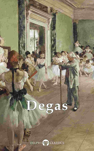 Download Delphi Complete Works of Edgar Degas (Illustrated) (Delphi Masters of Art Book 25) (English Edition) PDF
