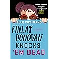 Finlay Donovan Knocks 'Em Dead: A Novel (The Finlay Donovan Series, 2)