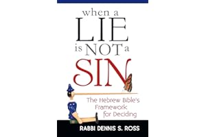 When a Lie Is Not a Sin: The Hebrew Bible's Framework for Deciding