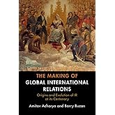 The Making of Global International Relations