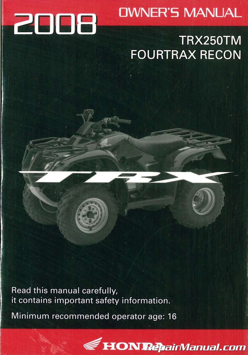 31HM8710 2008 Honda TRX250TM FourTrax Recon ATV Owners Manual Paperback –  2004