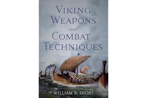 Viking Weapons and Combat Techniques