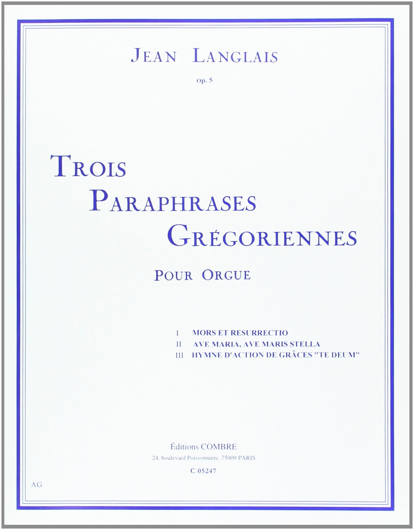 Paraphrases grégoriennes (3) Op.5 for Organ