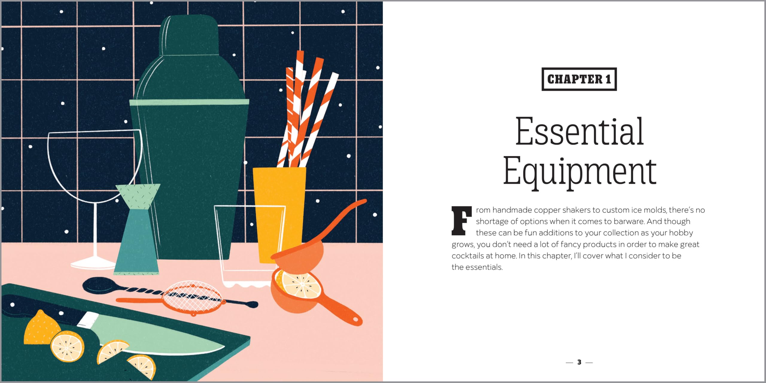 The Essential Bar Book for Home Mixologists: Tools, Techniques, and Spirits to Master Cocktails