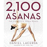 2,100 Asanas: The Complete Yoga Poses