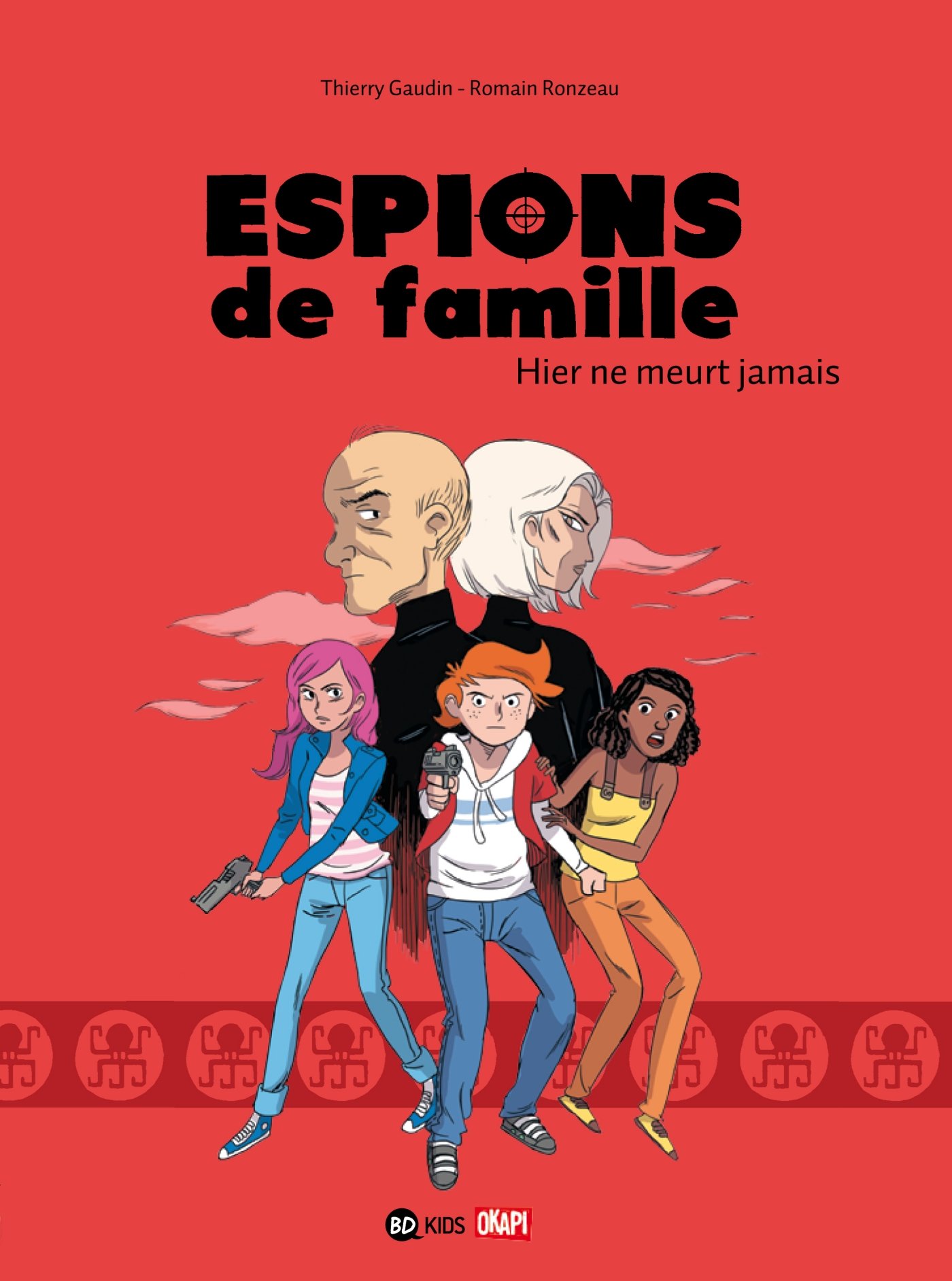 voir fiche du album Espions de famille, Tome 03: Hier ne meurt jamais