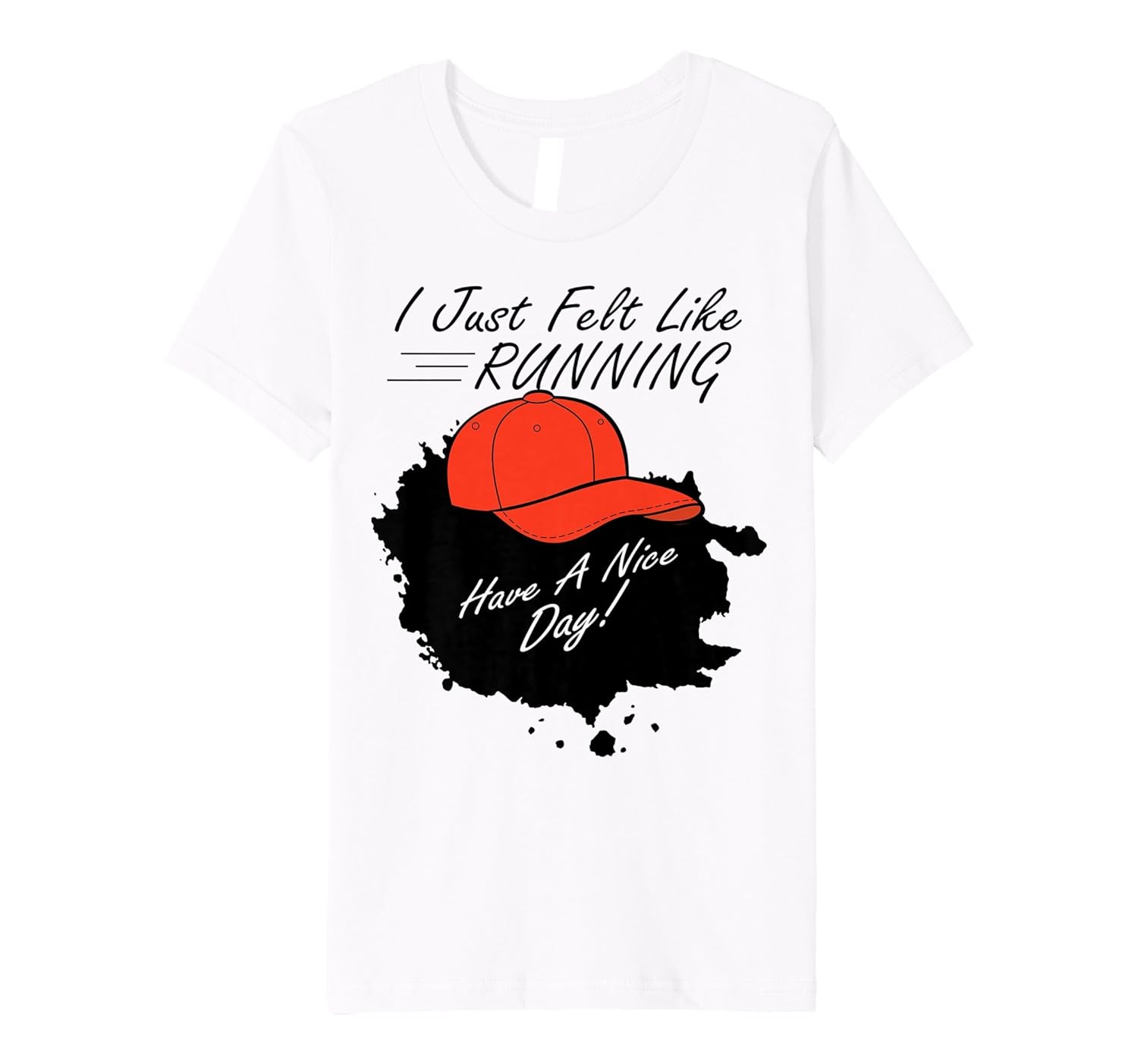 I Just Felt Like Running T-shirt Easy Halloween Costume Idea