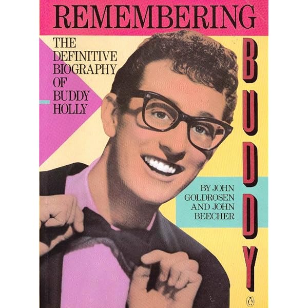 Not Fade Away: The Life and Music of Buddy Holly: Gribbin, John
